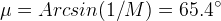 \mu = Arcsin(1/M) = 65.4^\circ