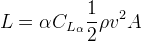 L = \alpha C_{L_\alpha} \frac{1}{2} \rho v^2 A