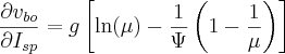 \frac{\partial v_{bo}}{\partial I_{sp}} = g \left[\ln(\mu) - \frac{1}{\Psi} \left( 1 - \frac{1}{\mu} \right)\right]